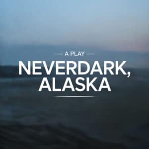 Neverdark, Alaska