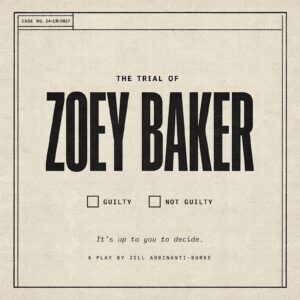 The Trial of Zoey Baker