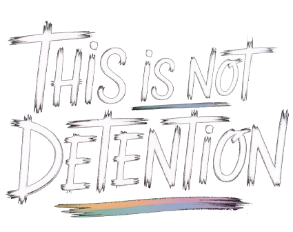 This is Not Detention Logo