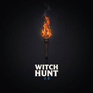 Witch Hunt 2.0